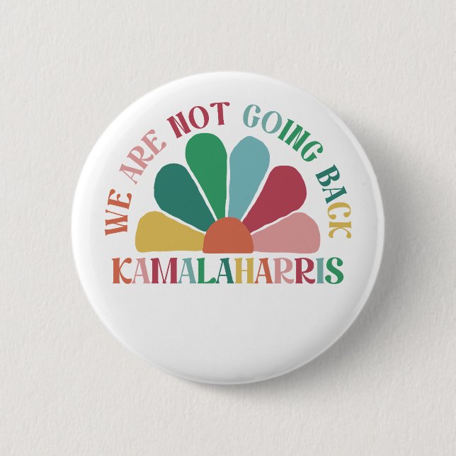 Chapa Redonda De 5 Cm Kamala Harris - No Regresaremos (Anverso)