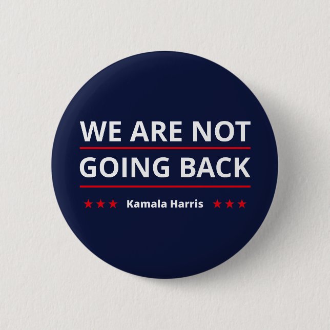Chapa Redonda De 5 Cm Kamala Harris - No volveremos II (Anverso)