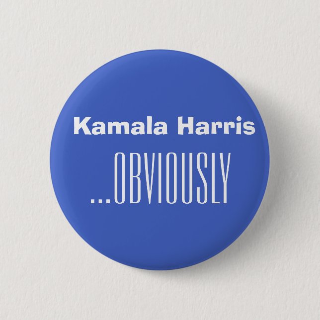 Chapa Redonda De 5 Cm Kamala Harris... OBVIAMENTE (Anverso)