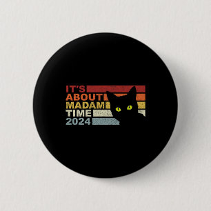 Chapa Redonda De 5 Cm Kamala Harris W Cat 2024 Ya era hora de la muerte