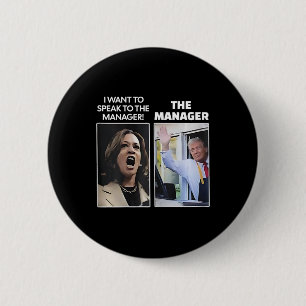 Chapa Redonda De 5 Cm Kamala Quiero Hablar Con El Gerente Trump Mcdona
