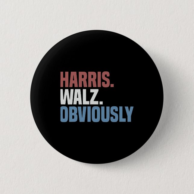 Chapa Redonda De 5 Cm Kamala W Obviamente elecciones Harris Waltz 2024 (Anverso)