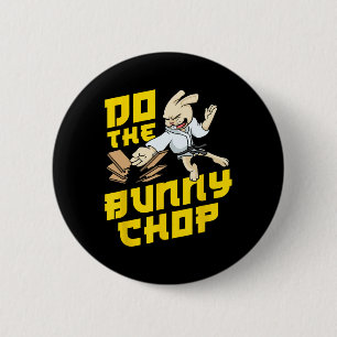 Chapa Redonda De 5 Cm Karate Chop Action Bunny Pun Artes Marciales Niño