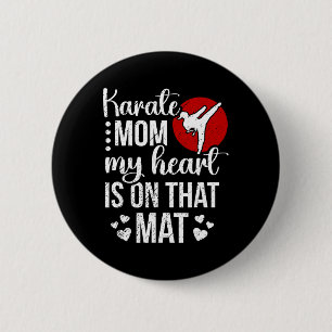 Chapa Redonda De 5 Cm Karate Mamá Mi Corazón Está En Ese Mat Karate Mamá
