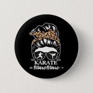 Chapa Redonda De 5 Cm Karate Mawmaw Messy Bun Hair gracioso luchador de 