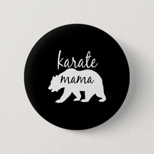 Chapa Redonda De 5 Cm Karate Mom T Shirt Perfecto Regalo Para Mamá Mujer