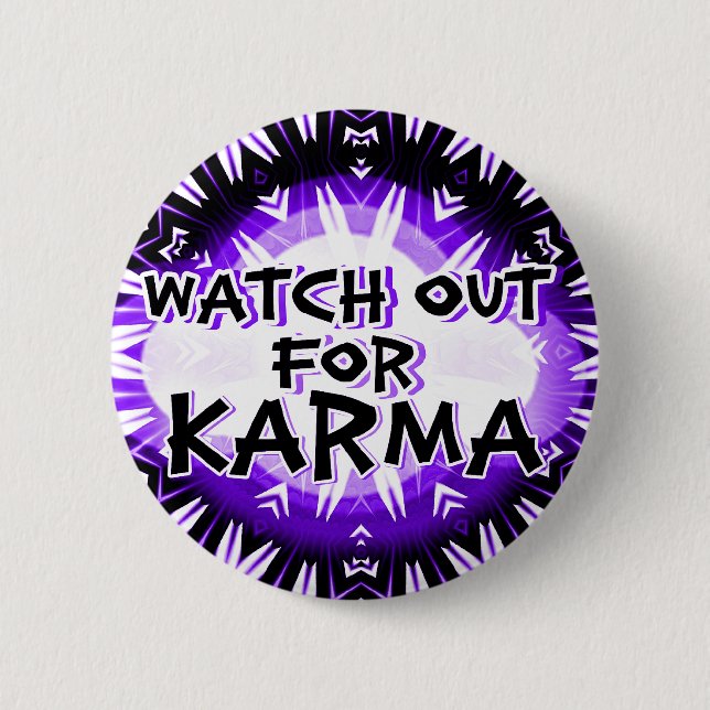 Chapa Redonda De 5 Cm Karma, ¡Cuidado!_Button (Anverso)