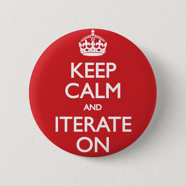 Chapa Redonda De 5 Cm Keep calm and iterate on (Anverso)