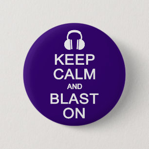 Chapa Redonda De 5 Cm Keep Calm & Blast On button
