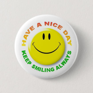 CHAPA REDONDA DE 5 CM KEEP SMILING ALWAYS