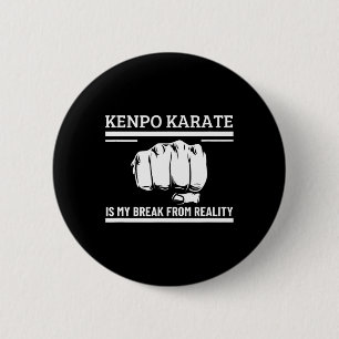 Chapa Redonda De 5 Cm Kenpo Karate es mi escapada de la realidad gracios