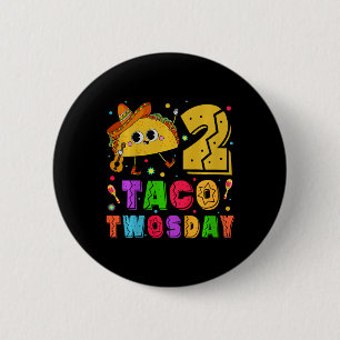 Chapa Redonda De 5 Cm Kids Taco Twosday - Dos Cumpleaños de un Niño de 2