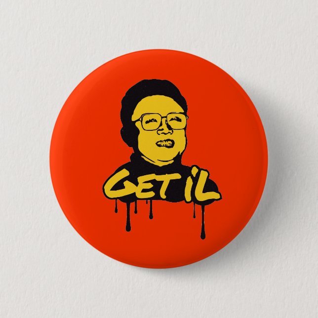 Chapa Redonda De 5 Cm Kim Jong Il - Get's Il (Anverso)