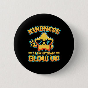 Chapa Redonda De 5 Cm Kindness Anti Bullings Week Ultimate Glow Up Stick