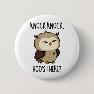 Chapa Redonda De 5 Cm Knock Knock Hoos There Funny Owl Pun