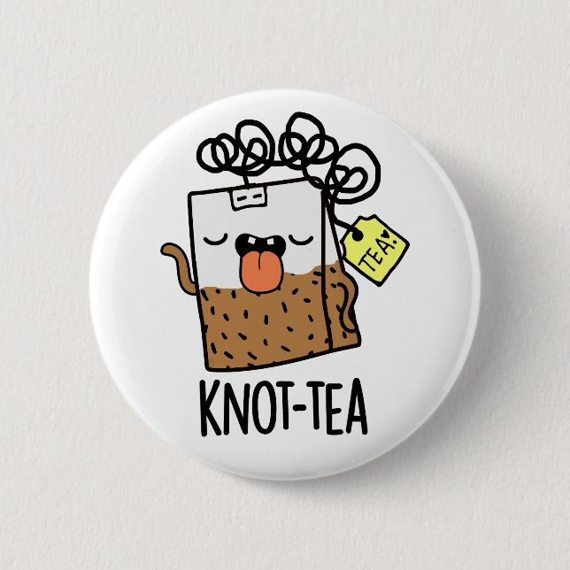 Chapa Redonda De 5 Cm Knot-tea Funny Tea Pun (Anverso)