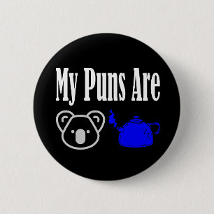 Chapa Redonda De 5 Cm Koala Tea Puns Gracioso