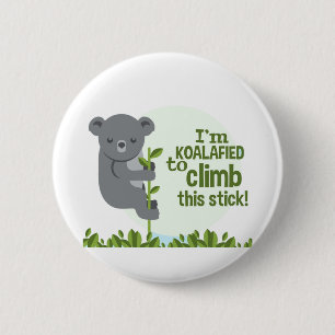Chapa Redonda De 5 Cm Koalafy para escalar este palo, Funny Guay Koala