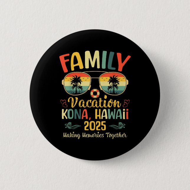 Chapa Redonda De 5 Cm Kona Hawaii Beach Family Summer Vacation 2025  (Anverso)