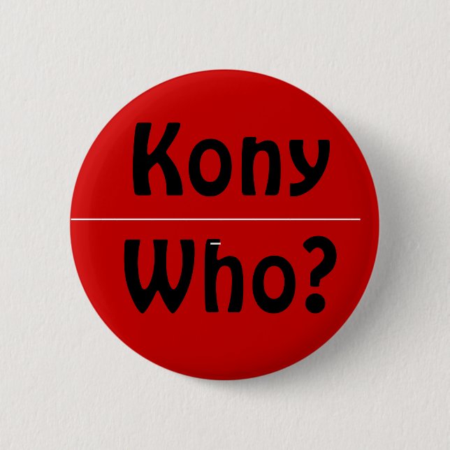 Chapa Redonda De 5 Cm Kony que (Anverso)