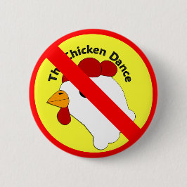 Chapa Redonda De 5 Cm KRW divertido ninguna boda de la danza del pollo