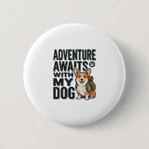 Chapa Redonda De 5 Cm La aventura espera con mi perro diseño vintage de 