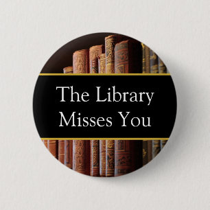 Chapa Redonda De 5 Cm La biblioteca te extraña, amantes de los libros