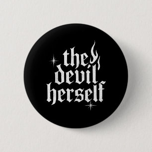 Chapa Redonda De 5 Cm La Camiseta del Diablo - Divertida Chica Sassy Gót