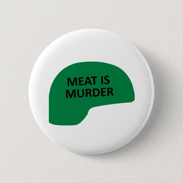 Chapa Redonda De 5 Cm La carne es asesinato (Anverso)