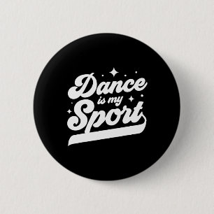 Chapa Redonda De 5 Cm La danza es mi baile deportivo bailando mujeres ho