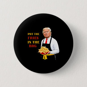 Chapa Redonda De 5 Cm La Divertida Comida Rápida De Trump Puso Las Fries