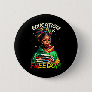 Chapa Redonda De 5 Cm La educación es libertad, el mes de la historia ne