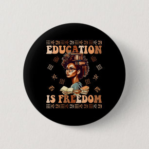 Chapa Redonda De 5 Cm La educación es libertad Historia negra afroameric