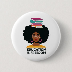 Chapa Redonda De 5 Cm La educación es libertad Libros de maestros negros