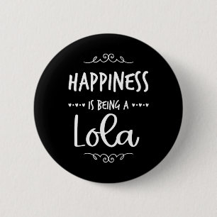Chapa Redonda De 5 Cm La felicidad como una abuela especial de Lola