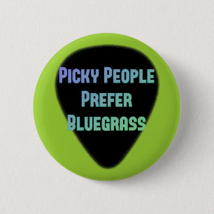 Chapa Redonda De 5 Cm La gente criticona prefiere Bluegrass