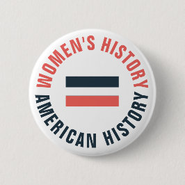 Chapa Redonda De 5 Cm La historia de la mujer es igual a la historia de