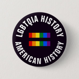 Chapa Redonda De 5 Cm La historia de LGBTQIA iguala historia americana
