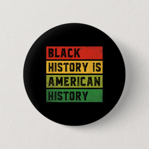 Chapa Redonda De 5 Cm La historia negra es la historia americana Bhm Org