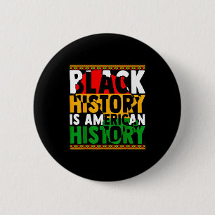 Chapa Redonda De 5 Cm La historia negra es la historia americana hombres