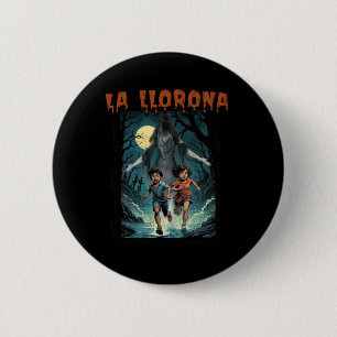 Chapa Redonda De 5 Cm La Llorona Mexicana Impresionante Halloween Dia D
