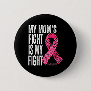 Chapa Redonda De 5 Cm La lucha de mamá es mi lucha contra el cáncer de m