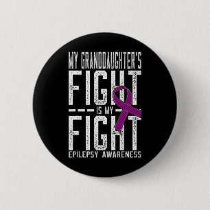 Chapa Redonda De 5 Cm La lucha de mi nieta es la epilepsia de mi lucha