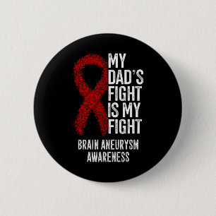 Chapa Redonda De 5 Cm La lucha de mi papá es la guerra contra el neurali