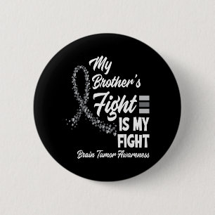 Chapa Redonda De 5 Cm La lucha de mis hermanos es mi lucha Tumor cerebra