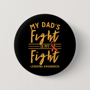 Chapa Redonda De 5 Cm La lucha de papá es mi lucha contra la leucemia 1