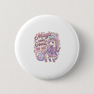 Chapa Redonda De 5 Cm La magia del unicornio me queda bien Diseño gráfic