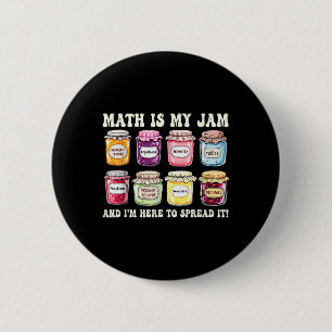 Chapa Redonda De 5 Cm La Matemática Es Mi Jam Y Estoy Aquí Para Difundir