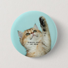 Chapa Redonda De 5 Cm La mejor mamá de gatos del mundo Foto personalizad