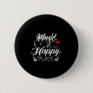 Chapa Redonda De 5 Cm La música de mujeres es mi lugar feliz Motivaciona